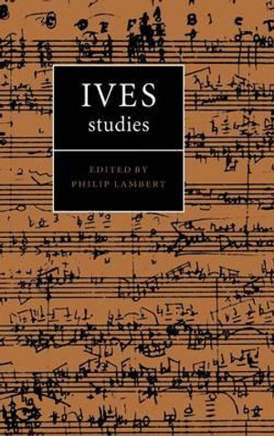 Ives Studies - Philip Lambert