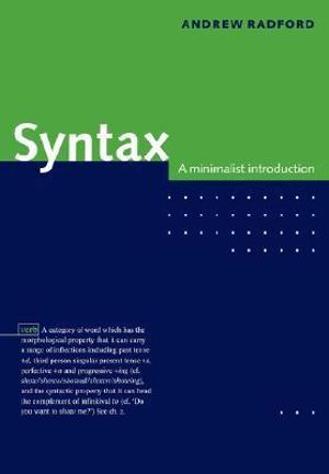 Syntax : A Minimalist Introduction - Andrew Radford