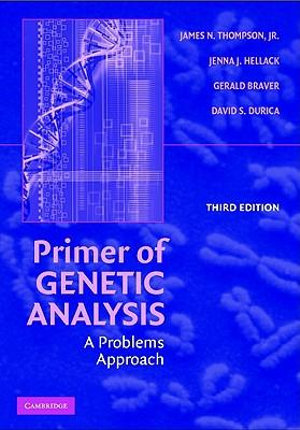 Primer of Genetic Analysis : A Problems Approach - James N. JR Thompson