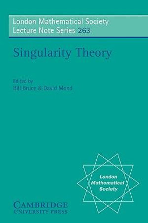 Singularity Theory : Proceedings of the European Singularities Conference, August 1996, Liverpool and Dedicated to C.T.C. Wall on the Occas - J. W. Bruce