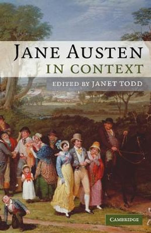 Jane Austen in Context : Literature in Context - Janet Todd