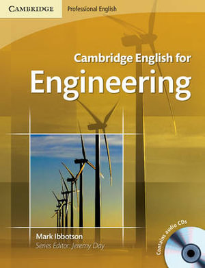 Cambridge English for Engineering [With 2 Audio CD-ROMs] : Cambridge Professional English - Mark Ibbotson