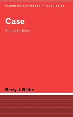 Case : Cambridge Textbooks in Linguistics - Barry J. Blake