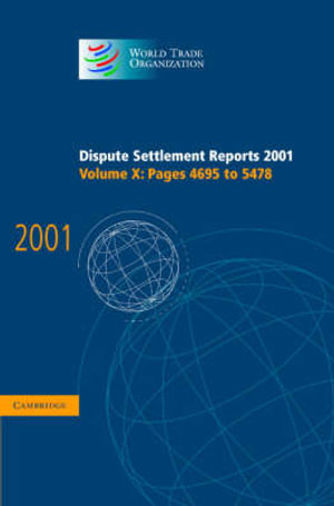 Dispute Settlement Reports 2001 : Volume 10, Pages 4695-5478 - World Trade Organization