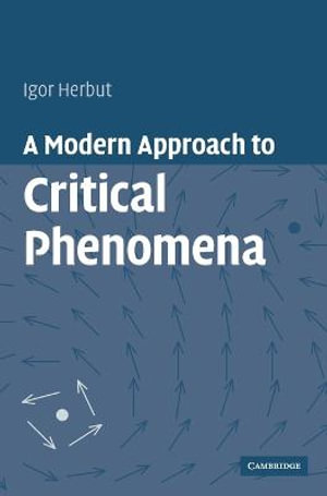 Modern Approach Critical Phenomena - Igor Herbut