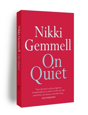 On Quiet - Nikki Gemmell