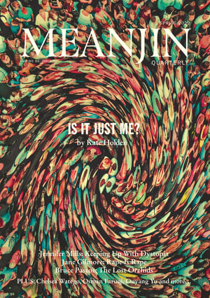 Meanjin Vol 81, No 3 - Meanjin Quarterly