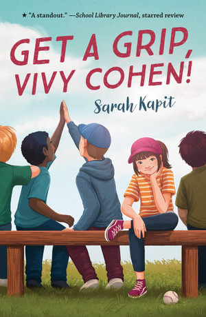 Get a Grip, Vivy Cohen! - Sarah Kapit