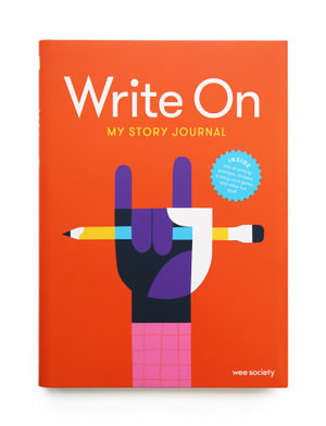 Write On: My Journal : Creative Writing Journal for Kids - Wee Society