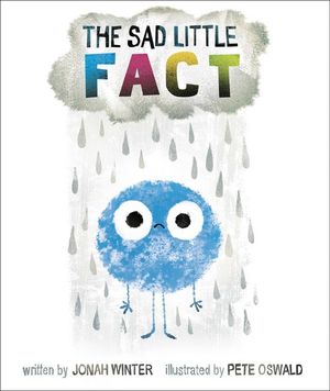 The Sad Little Fact - Jonah Winter