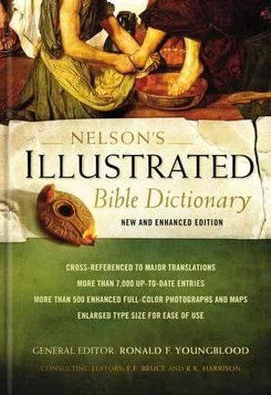 Nelson's Illustrated Bible Dictionary [New and Enhanced Edition] : New and Enhanced Edition - Ronald F. Youngblood