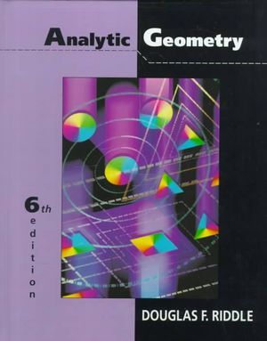 Analytic Geometry : Mathematics Ser. - Douglas Riddle