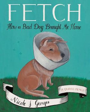 Fetch - Nicole J. Georges