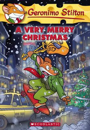 A Very Merry Christmas : Geronimo Stilton : Geronimo Stilton : Book 35 - Geronimo Stilton