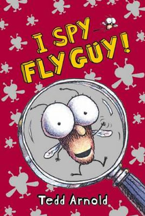 Fly Guy #7 : I Spy Fly Guy! :  I Spy Fly Guy - Tedd Arnold