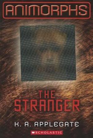 The Stranger : Animorphs  - Katherine A Applegate