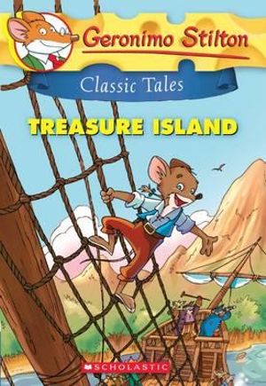 Treasure Island : Geronimo Stilton Classic Tales - Geronimo Stilton