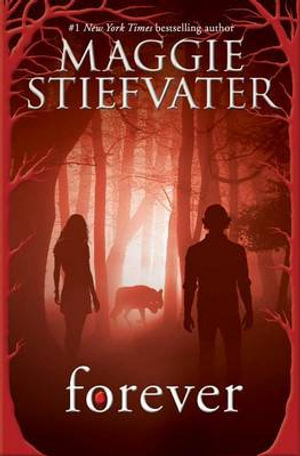 Forever (Shiver, Book 3), Volume 3 : Shiver - Maggie Stiefvater