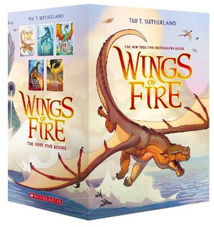 Wings of Fire 1-5 Boxed Set : The Dragonet Prophecy, The Lost Heir, The Hidden Kingdom, The Dark Secret, The Brightest Night - Tui T. Sutherland