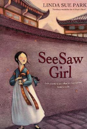 Seesaw Girl - Linda Sue Park