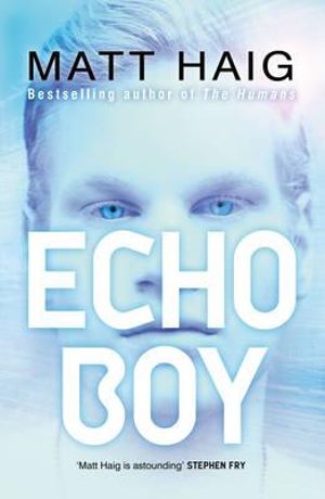 Echo Boy - Matt Haig