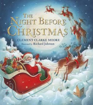 The Night Before Christmas - Clement C. Moore