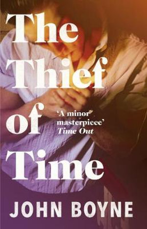 Thief Of Time - John Boyne