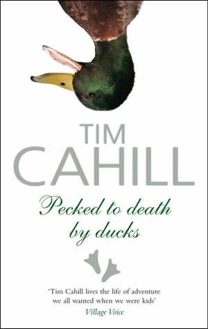 Pecked To Death By Ducks - Tim Cahill