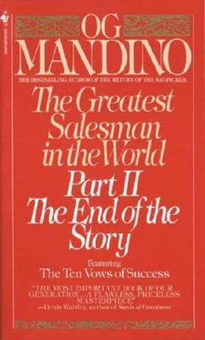 The Greatest Salesman in the World, Part II : The End of the Story - Og Mandino