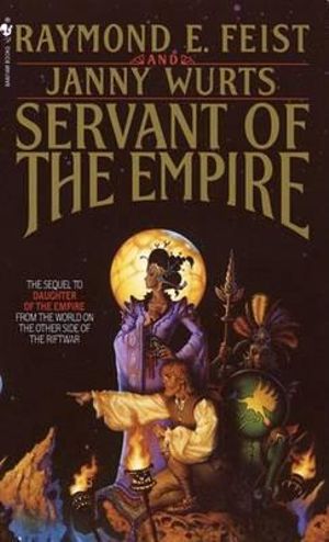 Servant of the Empire : Kelewan Empire Series : Book 2 - USA Edition - Raymond E. Feist