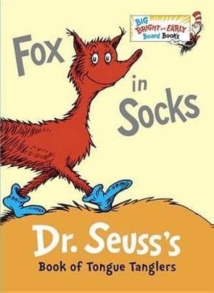 Fox in Socks : Big Bright & Early Board Book - Dr Seuss