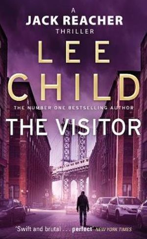 The Visitor (also published as 'Running Blind') : Jack Reacher Series : Book 4 - Lee Child