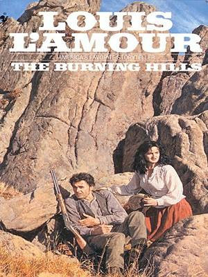 The Burning Hills by Louis L'Amour