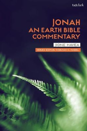 Jonah : An Earth Bible Commentary - Jione Havea