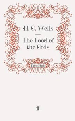 The Food of the Gods - H. G. Wells