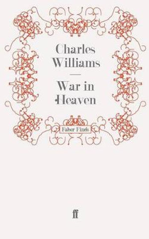 War in Heaven - Charles Williams