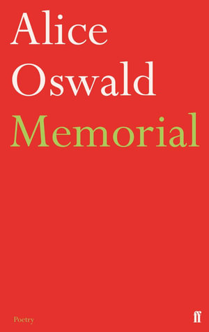 Memorial - Alice Oswald