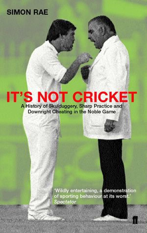 It's Not Cricket - Simon Rae