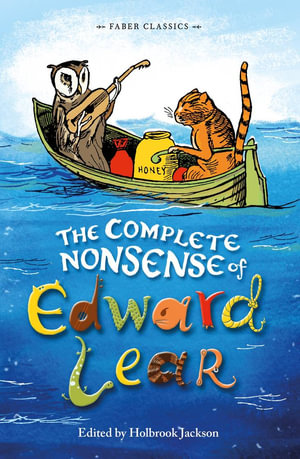 The Complete Nonsense of Edward Lear : Faber Children's Classics - Edward Lear