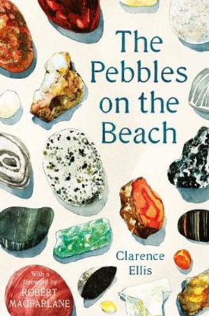 The Pebbles on the Beach - Clarence Ellis