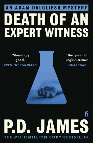 Death of an Expert Witness : Inspector Adam Dalgliesh Mystery - P. D. James