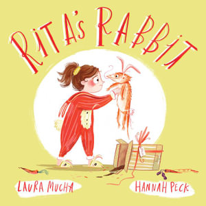 Rita's Rabbit - Laura Mucha