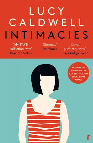 Intimacies - Lucy Caldwell