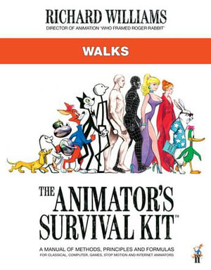 The Animator's Survival Kit: Walks : (Richard Williams' Animation Shorts) - Richard E. Williams