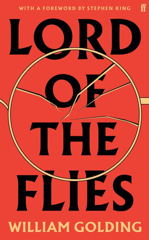 Lord of the Flies : Deluxe Anniversary Edition - William Golding