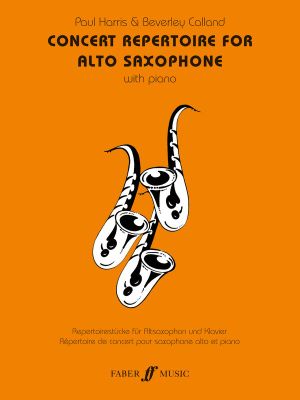 Concert Repertoire : (Alto Saxophone and Piano) - Paul Harris