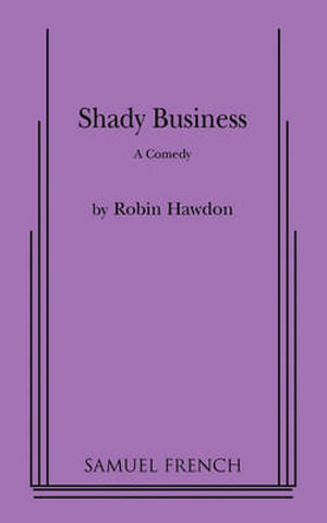 Shady Business - Robin Hawdon