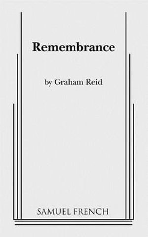 Remembrance - Graham Reid