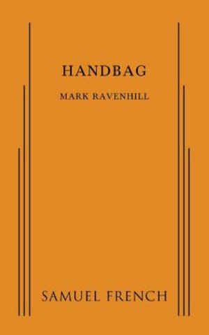 Handbag - Mark Ravenhill