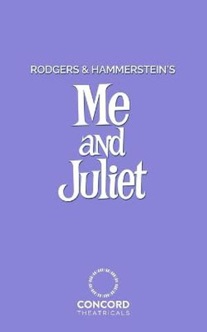 Rodgers & Hammerstein's Me and Juliet - Richard Rodgers